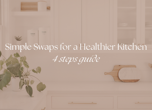 How I Created a Healing, Non‑Toxic Kitchen