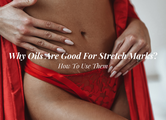 Oils For Stretch Marks