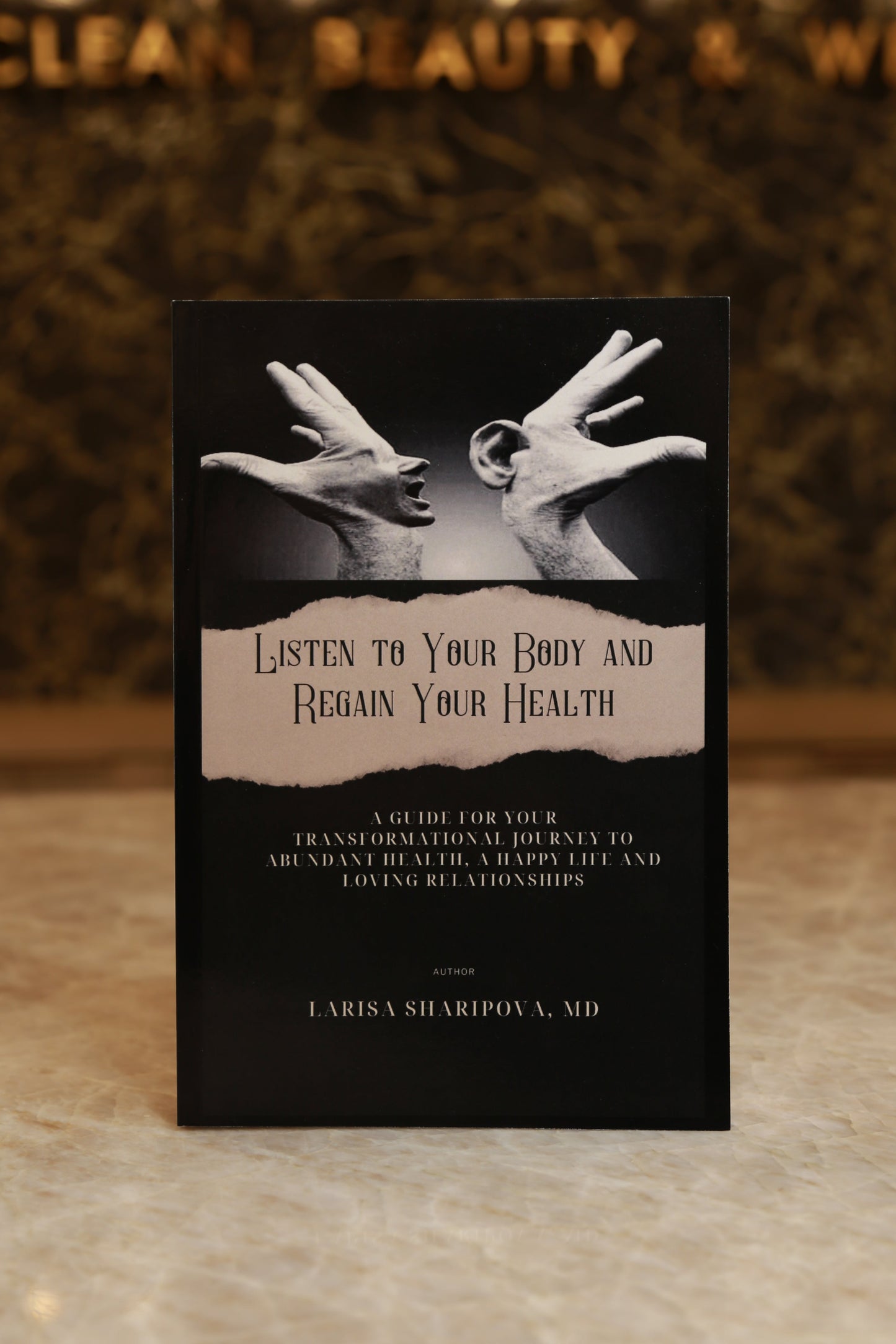 Paperback Book: Listen to Your Body and Regain Your Health