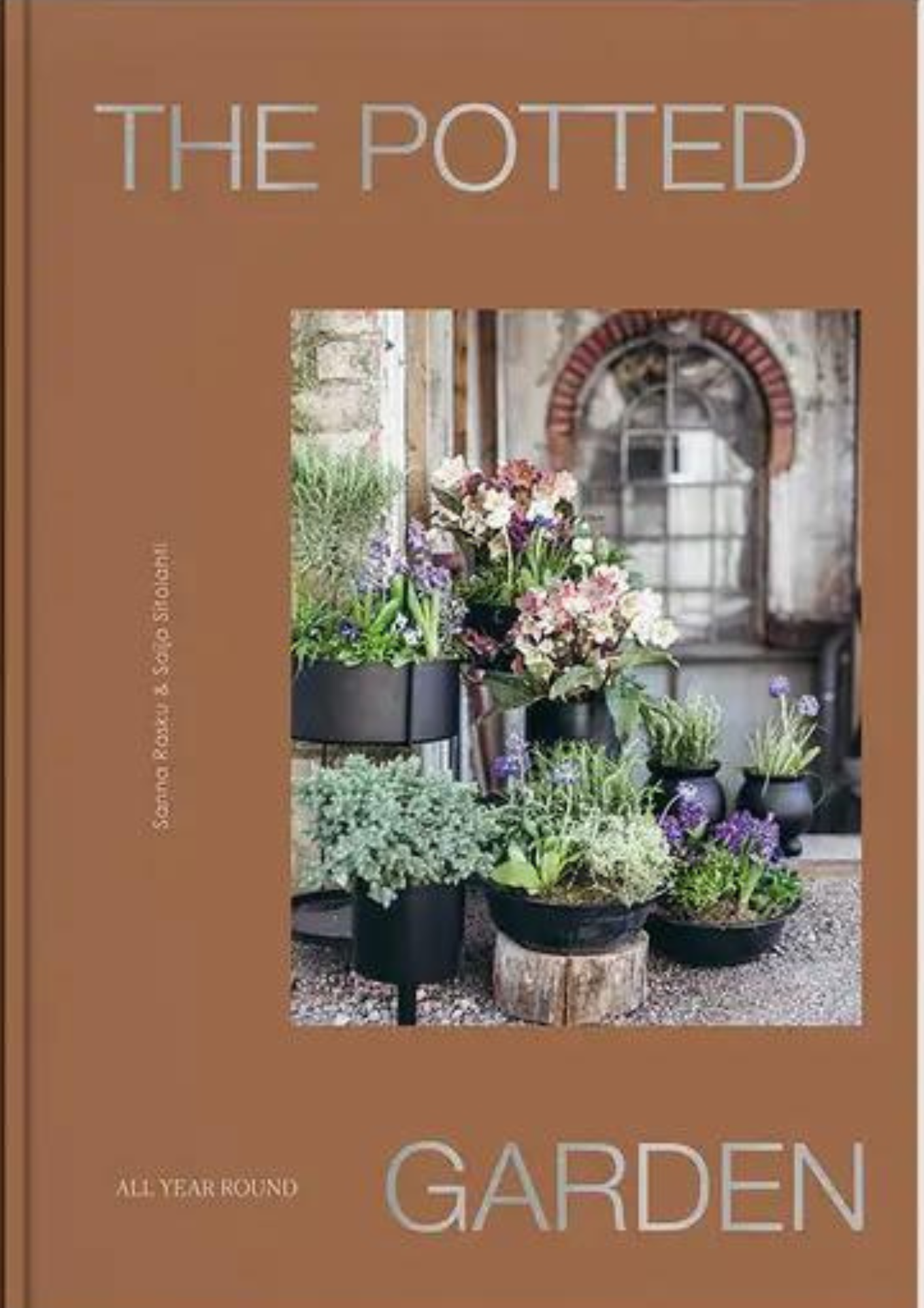 Hardcover Book: The Potted Garden All Year Round