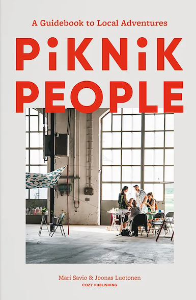 Hardcover Book: Piknik People – A Guidebook to Local Adventures