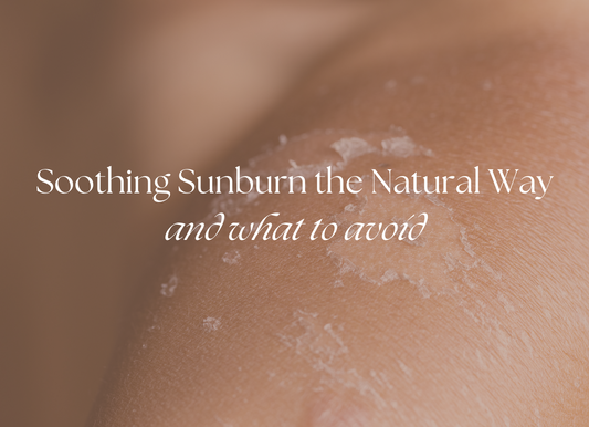 Sunburn, and How to Treat It — Naturally