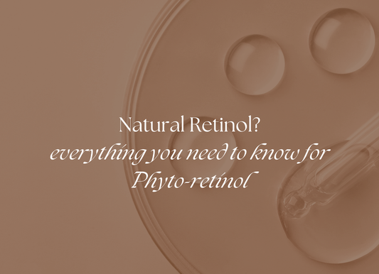 Retinol vs Phyto-Retinol: Which Is Better for Your Skin?