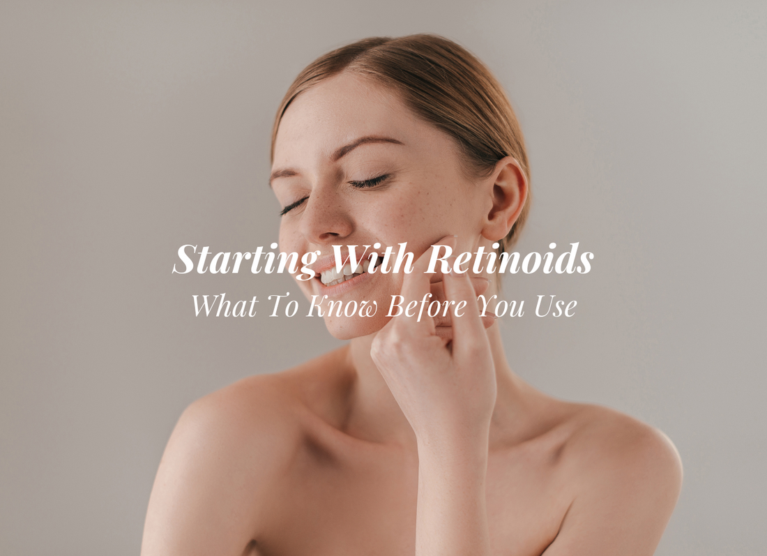 Retinoids - What You Need To Know