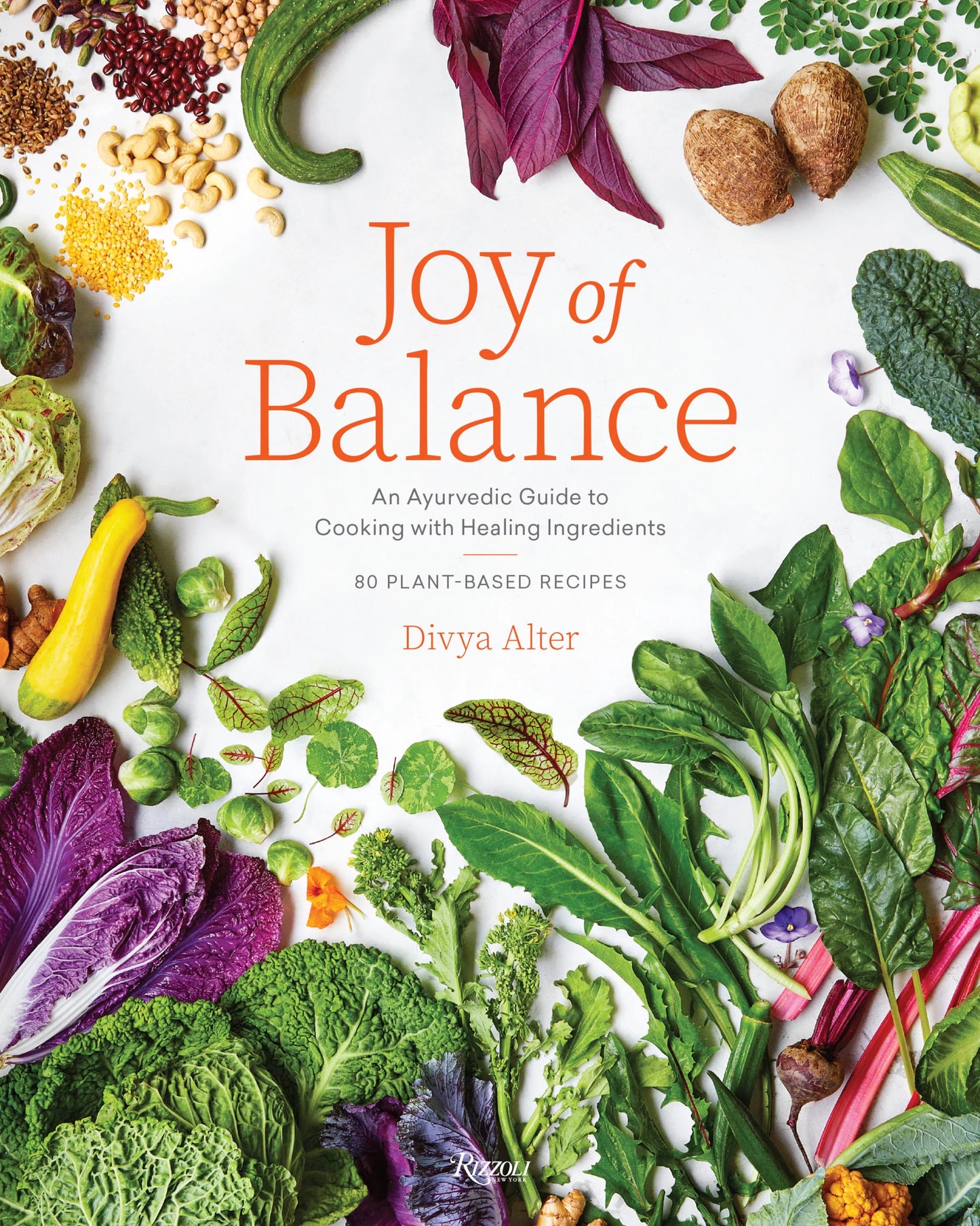 Hardcover Book: Joy of Balance - An Ayurvedic Guide to Cooking with Healing Ingredients