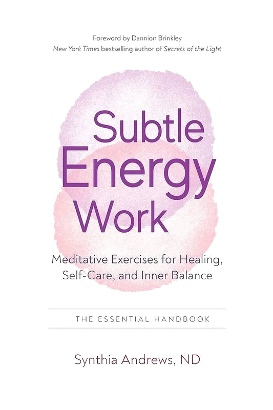 Paperback Book: Subtle Energy Work