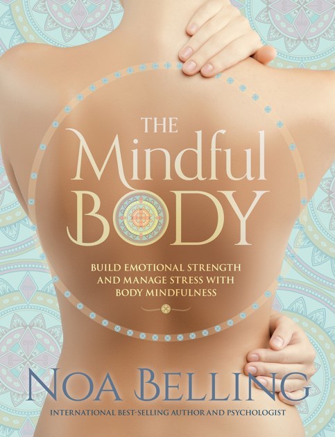 Paperback Book: The Mindful Body - Build Emotional Strength and Manage Stress